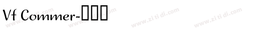 Vf Commer字体转换